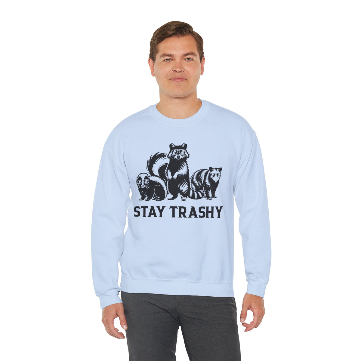 Stay Trashy, Skunk Raccoon Possum – Gildan Heavy Blend | Trendy Women’s and Men's Soft Sweatshirt. Direct to Garment. Printed & Shipped in the USA. Unisex Sizes.