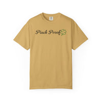 Pinch Proof - Comfort Colors | Trendy Women's and Men's T-Shirt. Direct to Garment. Printed & Shipped in the USA. Unisex Sizes.