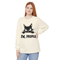 Ew People, Grumpy Cat - Comfort Colors | Trendy Women's and Men's Long Sleeve T-Shirt. Direct to Garment. Printed & Shipped in the USA. Unisex Sizes.