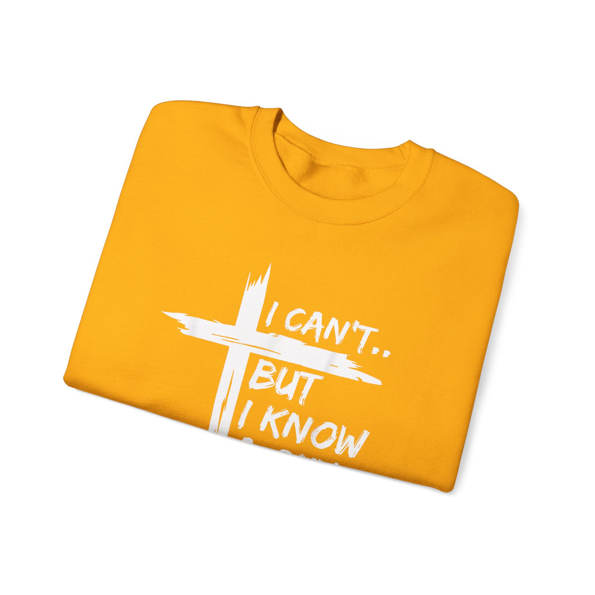 I Can't But I Know A Guy, Faith Cross Christian Jesus – Gildan Heavy Blend | Trendy Women’s and Men's Soft Sweatshirt. Direct to Garment. Printed & Shipped in the USA. Unisex Sizes.