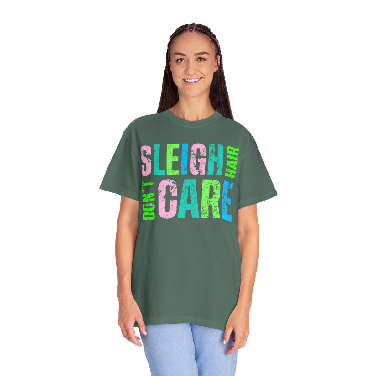 Sleigh Hair Don't Care, Funny Christmas Graphic Tee - Comfort Colors | Trendy Women's T-Shirt. Direct to Garment. Printed & Shipped in the USA. Unisex Sizes.