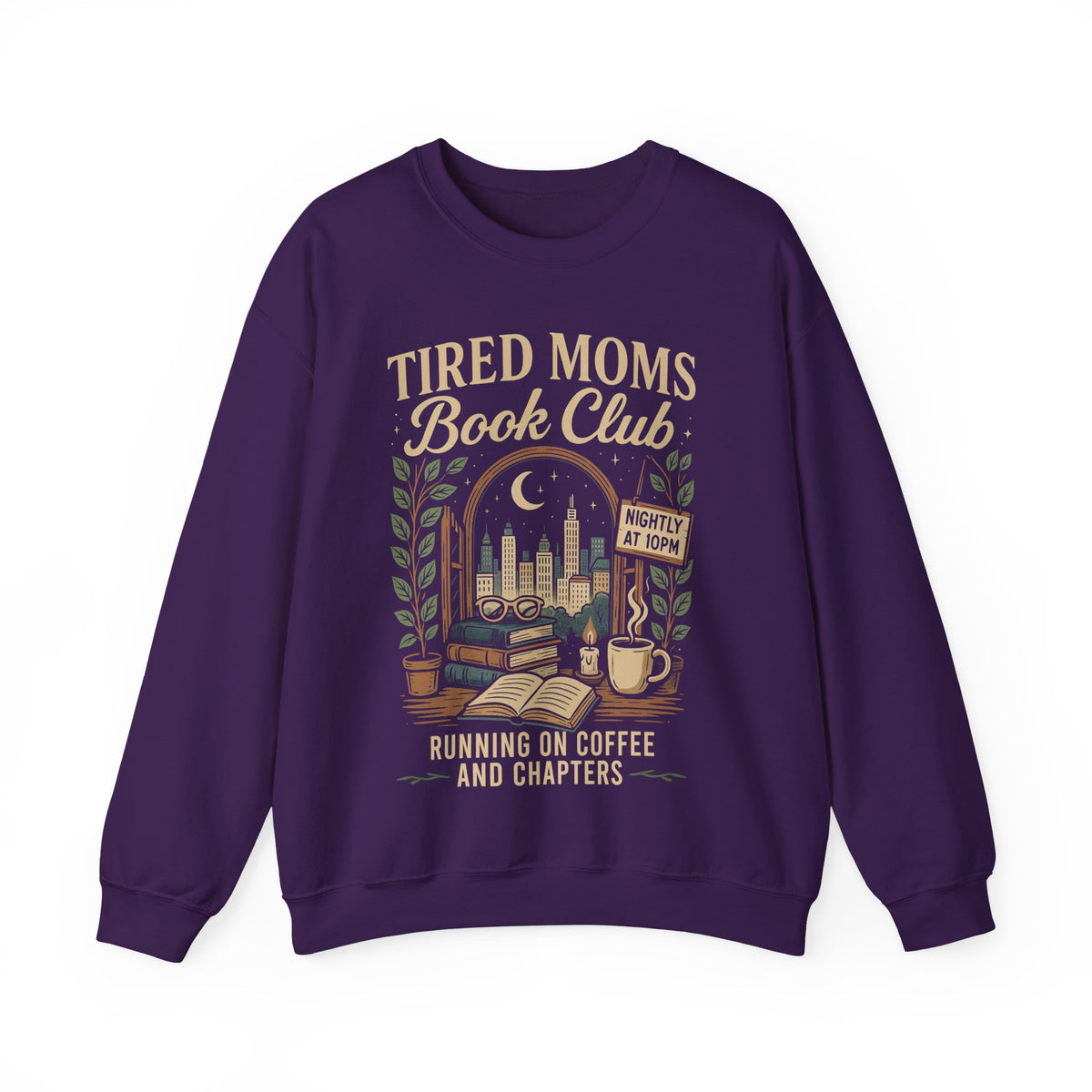 Tired Moms Book Club Running on Coffee and Chapters – Gildan Heavy Blend | Trendy Women’s Soft Sweatshirt. Direct to Garment. Printed & Shipped in the USA. Unisex Sizes.