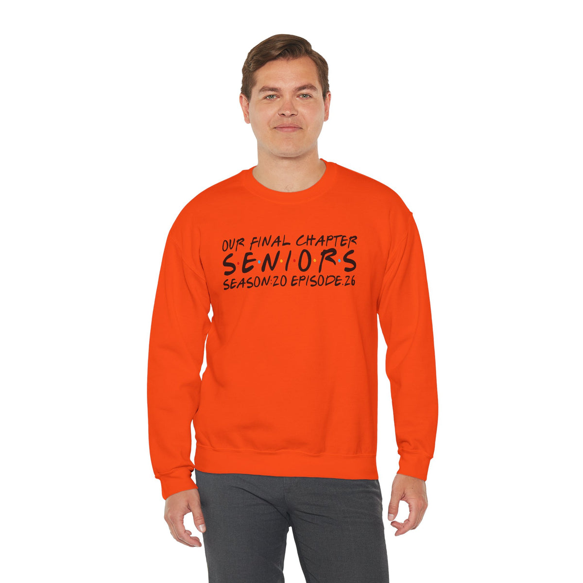 Senior Class Friends "Our Final Chapter" Graduation Class of 2026 – Gildan Heavy Blend | Trendy Women’s and Men's Soft Sweatshirt. Direct to Garment. Printed & Shipped in the USA. Unisex Sizes.