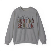 Hello Hunting Season Goodbye Husband Camouflage Wife – Gildan Heavy Blend | Trendy Women’s Soft Sweatshirt. Direct to Garment. Printed & Shipped in the USA. Unisex Sizes.