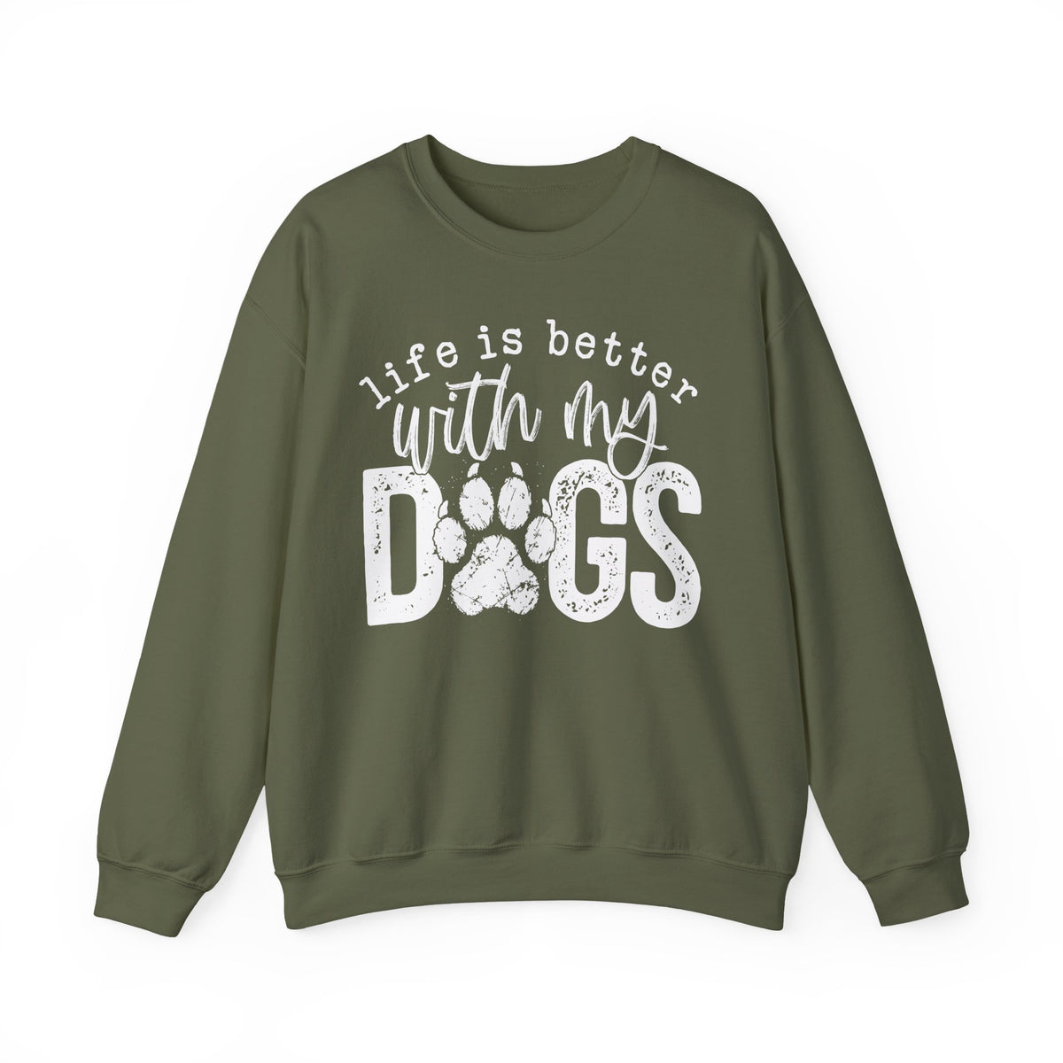 Life Is Better With My Dogs, Distressed – Gildan Heavy Blend | Trendy Women’s and Men's Soft Sweatshirt. Direct to Garment. Printed & Shipped in the USA. Unisex Sizes.