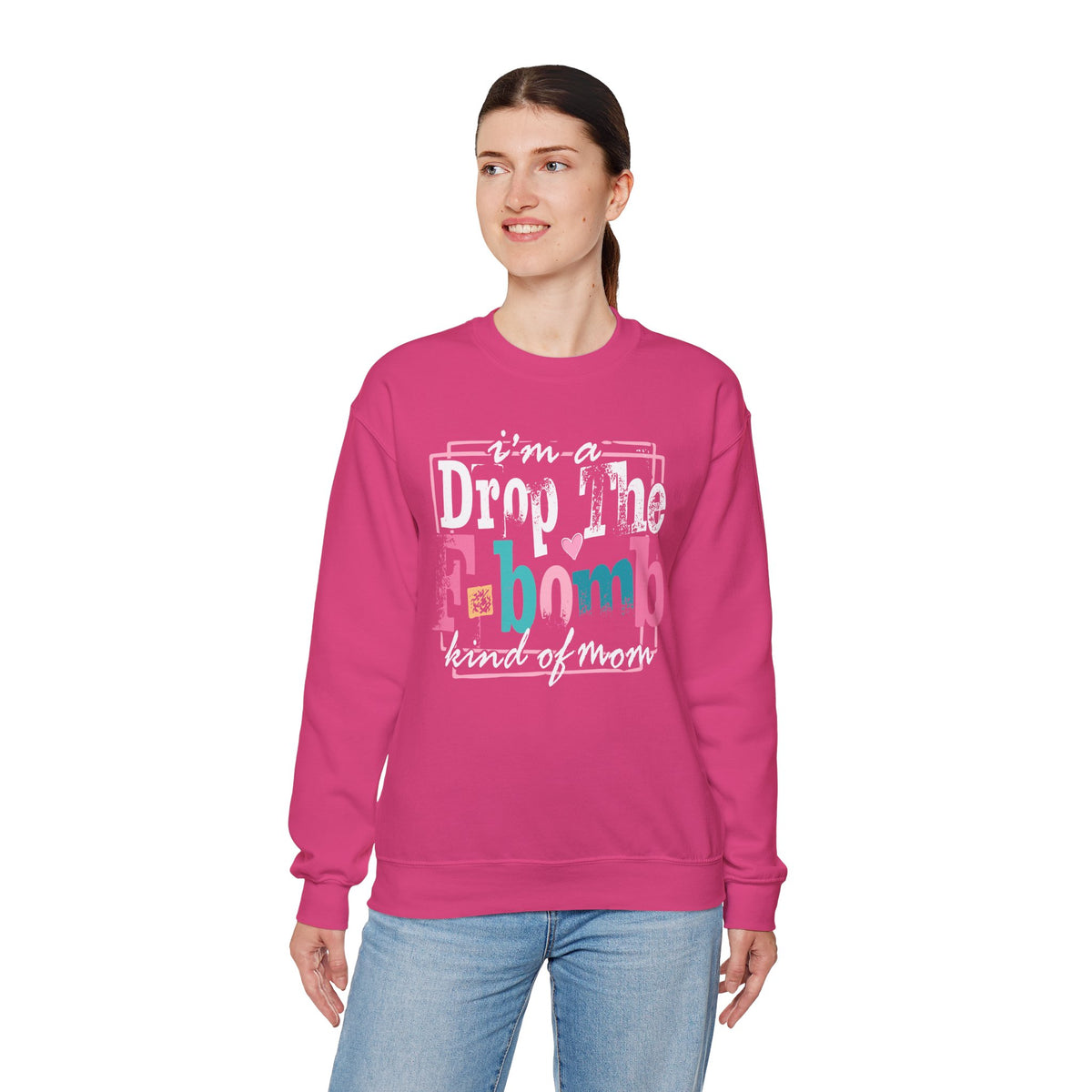 I'm A Drop The F Bomb Kind Of Mom Funny – Gildan Heavy Blend | Trendy Women’s Soft Sweatshirt. Direct to Garment. Printed & Shipped in the USA. Unisex Sizes.