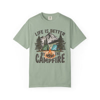 Life Is Better By The Campfire - Comfort Colors | Trendy Women's and Men's T-Shirt. Direct to Garment. Printed & Shipped in the USA. Unisex Sizes.
