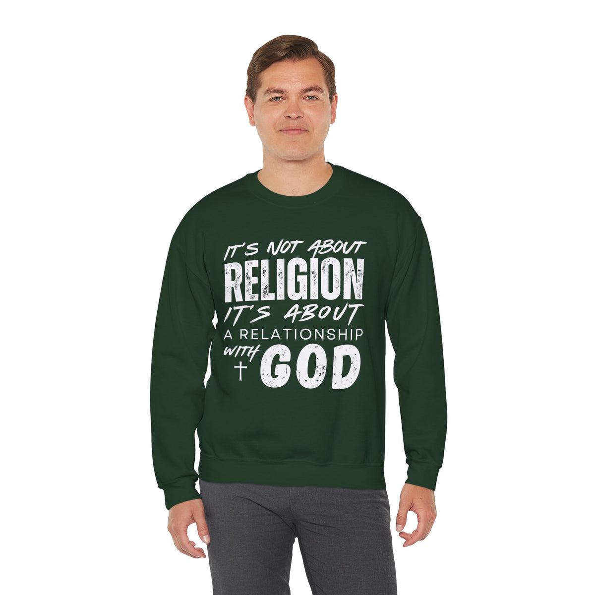It's Not About Religion, It's About a Relationship with God – Gildan Heavy Blend | Trendy Men's and Women’s Soft Sweatshirt. Direct to Garment. Printed & Shipped in the USA. Unisex Sizes.