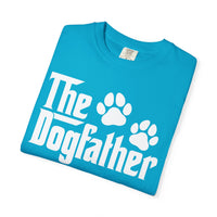 The DogFather - Comfort Colors | Trendy Men's T-Shirt. Direct to Garment. Printed & Shipped in the USA. Unisex Sizes.