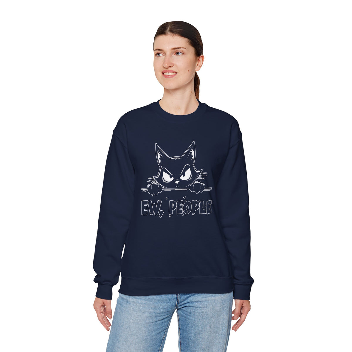 Ew, People Grumpy Cat – Gildan Heavy Blend | Trendy Men's and Women’s Soft Sweatshirt. Direct to Garment. Printed & Shipped in the USA. Unisex Sizes.