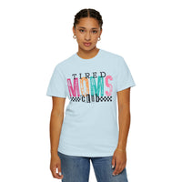 Tired Moms Club Pastel - Comfort Colors | Trendy Women's T-Shirt. Direct to Garment. Printed & Shipped in the USA. Unisex Sizes.