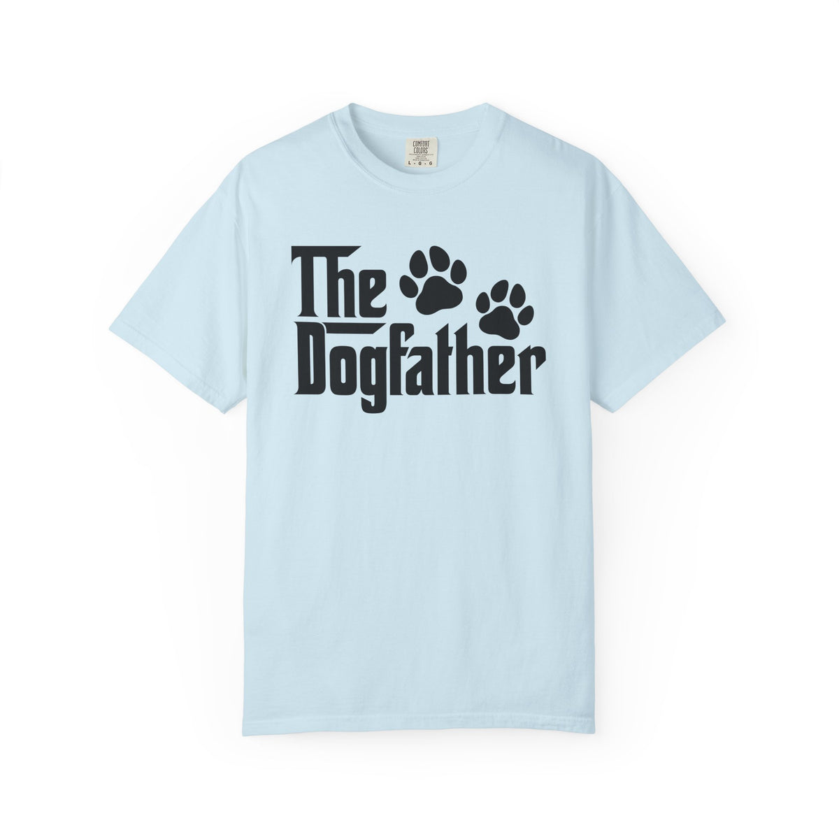 The DogFather - Comfort Colors | Trendy Men's T-Shirt. Direct to Garment. Printed & Shipped in the USA. Unisex Sizes.