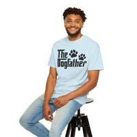 The DogFather - Comfort Colors | Trendy Men's T-Shirt. Direct to Garment. Printed & Shipped in the USA. Unisex Sizes.