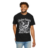 Chicken Raising and Jesus Praising - Comfort Colors | Trendy Men's and Women's T-Shirt. Direct to Garment. Printed & Shipped in the USA. Unisex Sizes.