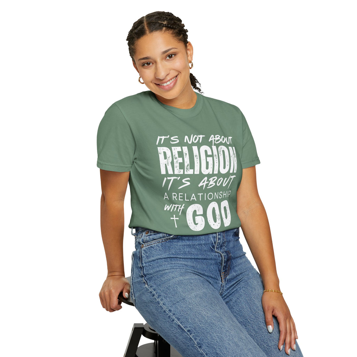 It's Not About Religion, It's About a Relationship with God - Comfort Colors | Trendy Men's and Women's T-Shirt. Direct to Garment. Printed & Shipped in the USA. Unisex Sizes.