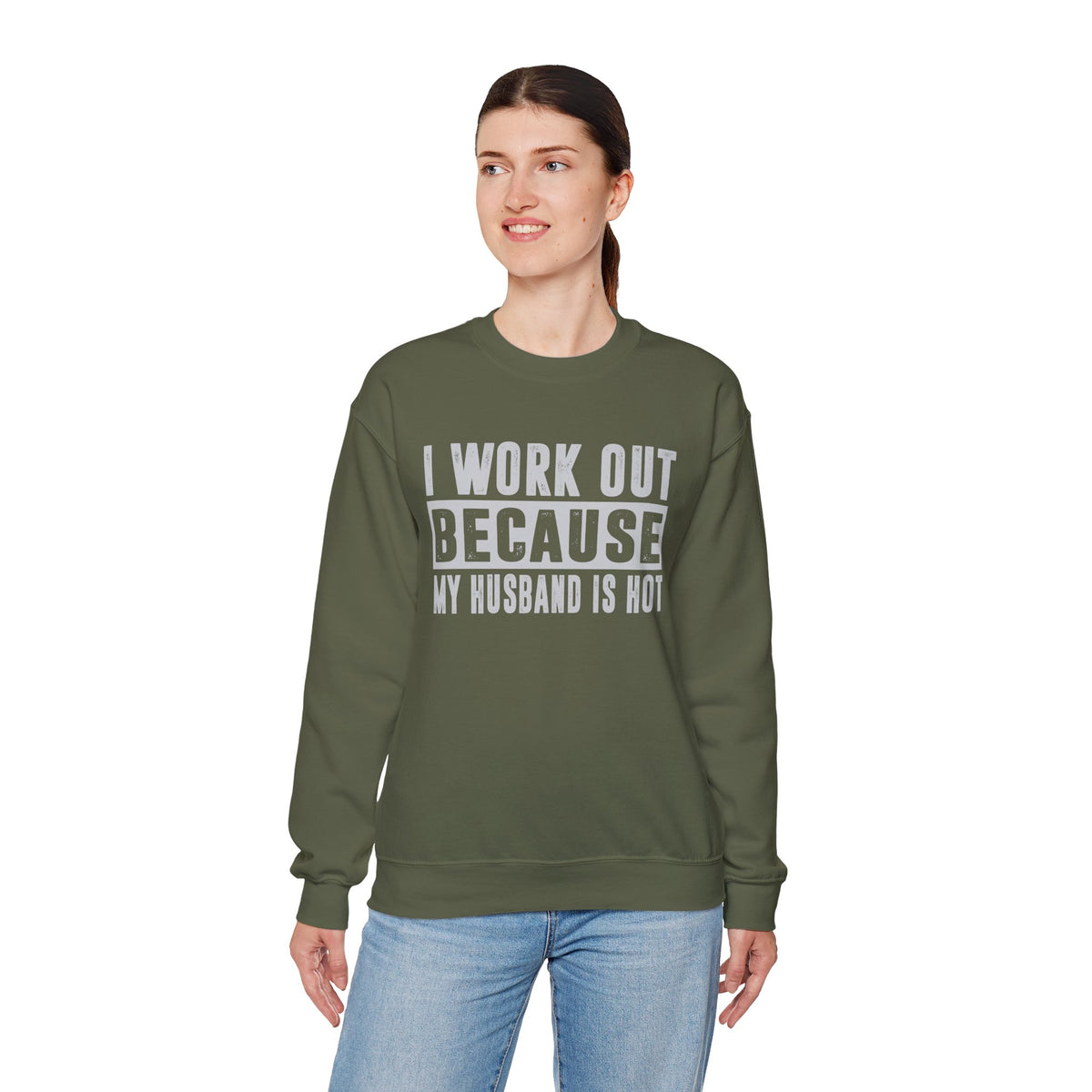 I Work Out Because My Husband Is Hot – Gildan Heavy Blend | Trendy Women’s Soft Sweatshirt. Direct to Garment. Printed & Shipped in the USA. Unisex Sizes.