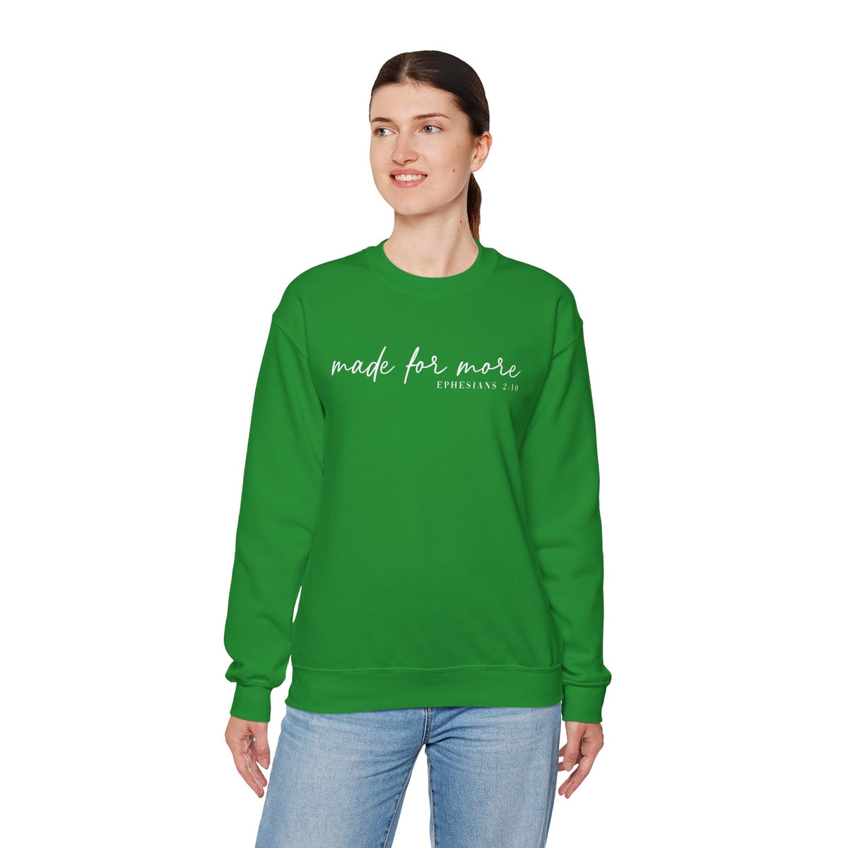 Made For More, Ephesians 2:10 – Gildan Heavy Blend | Trendy Women’s and Men's Soft Sweatshirt. Direct to Garment. Printed & Shipped in the USA. Unisex Sizes.