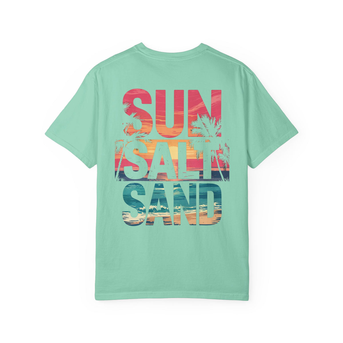 Sun Salt Sand, Beach Sunset - Front & Back Print - Comfort Colors | Trendy Women's and Men's T-Shirt. Direct to Garment. Printed & Shipped in the USA. Unisex Sizes.