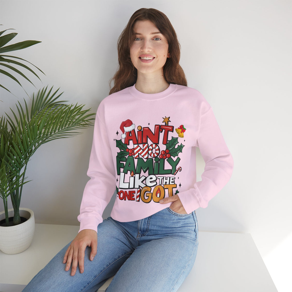 Ain't No Family Like The One I Got – Gildan Heavy Blend | Trendy Men's and Women’s Soft Sweatshirt. Direct to Garment. Printed & Shipped in the USA. Unisex Sizes.