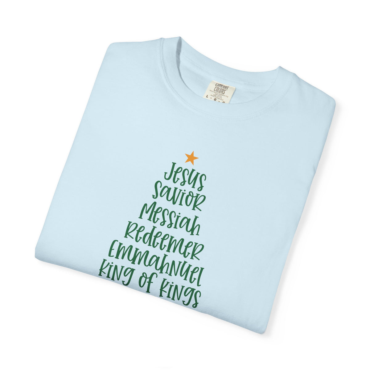 Jesus Name Christmas Tree - Comfort Colors | Trendy Women's T-Shirt. Direct to Garment. Printed & Shipped in the USA. Unisex Sizes.