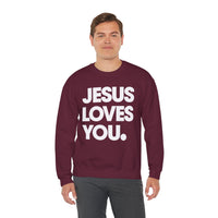 Jesus Loves You – Gildan Heavy Blend | Trendy Women’s and Men's Soft Sweatshirt. Direct to Garment. Printed & Shipped in the USA. Unisex Sizes.