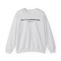 Horrible Idea, What Time? – Gildan Heavy Blend | Trendy Women’s and Men's Soft Sweatshirt. Direct to Garment. Printed & Shipped in the USA. Unisex Sizes.