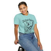 Chicken Raising and Jesus Praising - Comfort Colors | Trendy Men's and Women's T-Shirt. Direct to Garment. Printed & Shipped in the USA. Unisex Sizes.