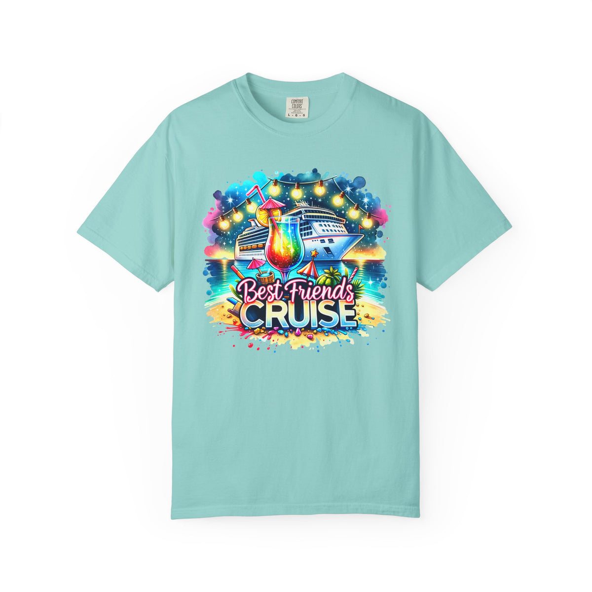 Best Friends Cruise - Comfort Colors | Trendy Women's T-Shirt. Direct to Garment. Printed & Shipped in the USA. Unisex Sizes.