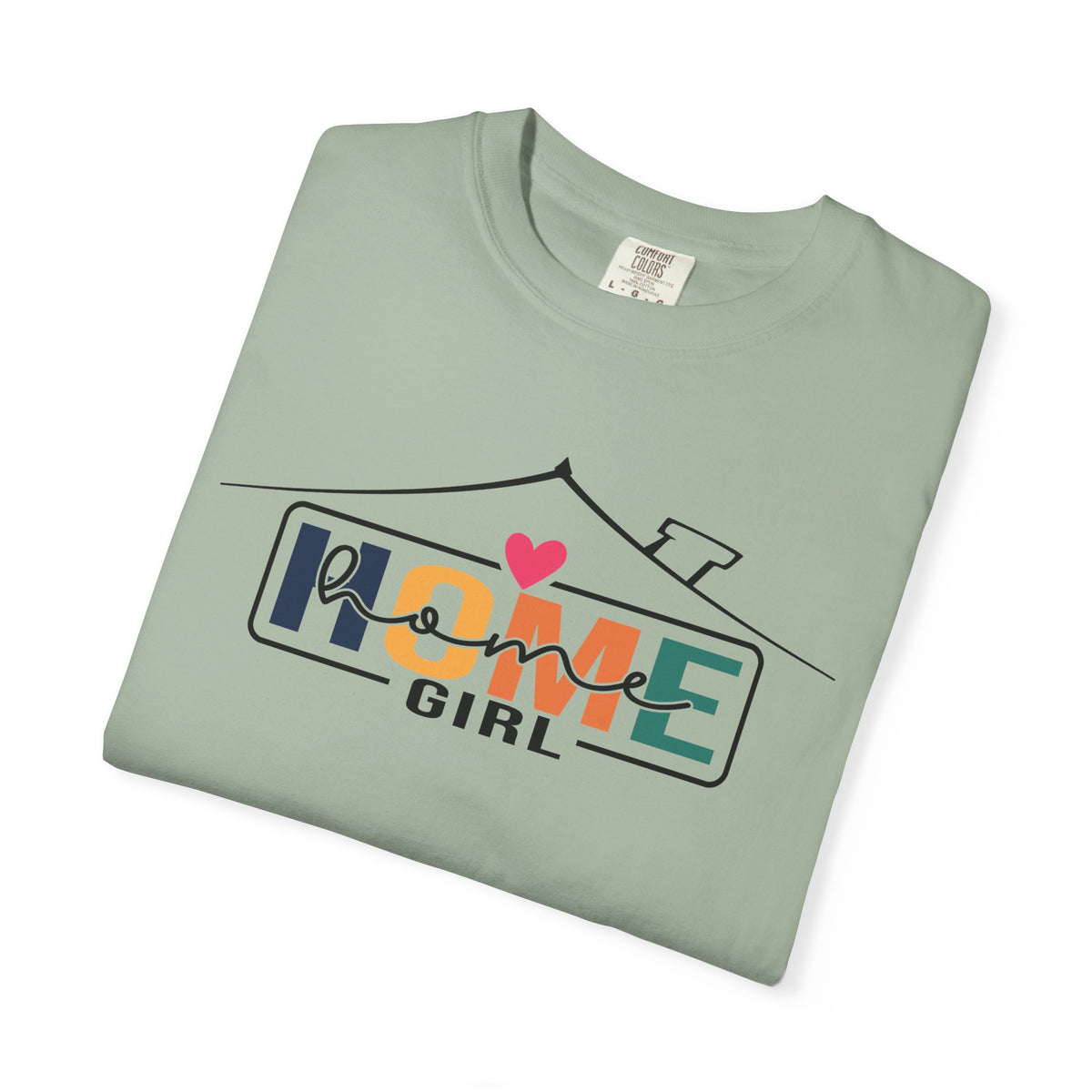Home Girl - Real Estate Life - Comfort Colors | Trendy Women's T-Shirt. Direct to Garment. Printed & Shipped in the USA. Unisex Sizes.