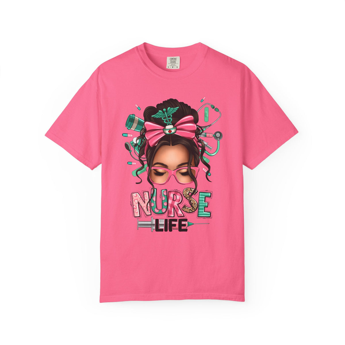 Nurse Life Messy Bun, Cute Stethoscope & Syringe - Comfort Colors | Trendy Women's T-Shirt. Direct to Garment. Printed & Shipped in the USA. Unisex Sizes.