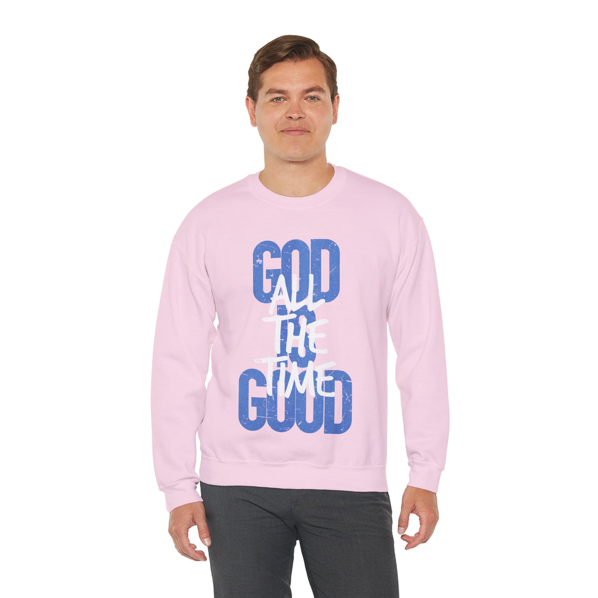 God is Good All The Time – Gildan Heavy Blend | Trendy Women’s and Women's Soft Sweatshirt. Direct to Garment. Printed & Shipped in the USA. Unisex Sizes.