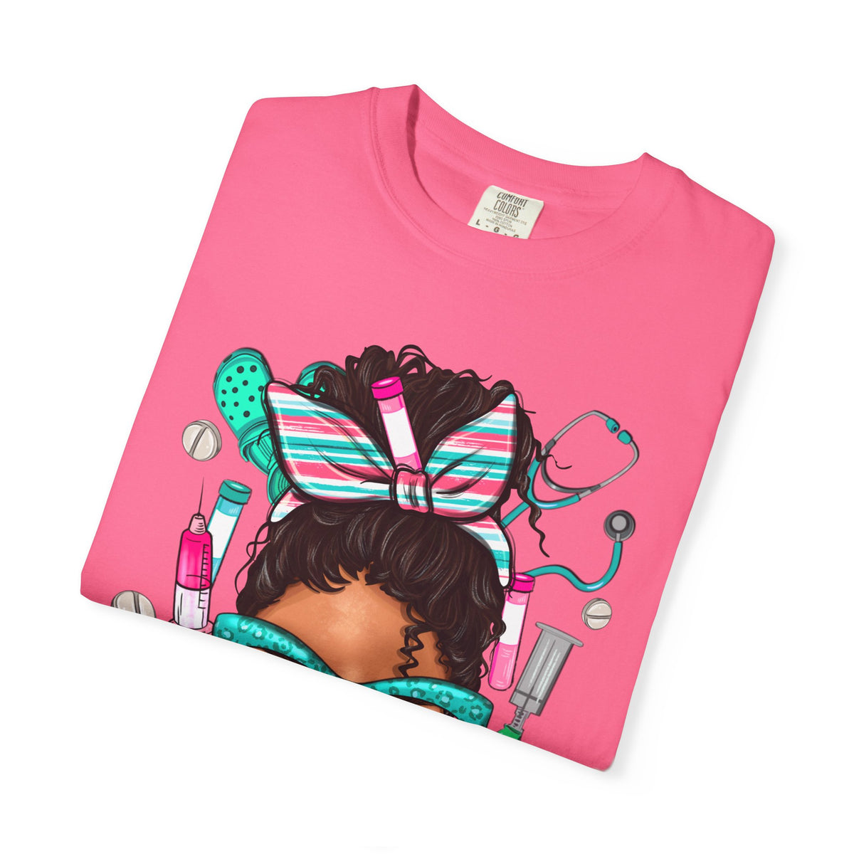 Phlebotomist Life, Messy Bun - Comfort Colors | Trendy Women's T-Shirt. Direct to Garment. Printed & Shipped in the USA. Unisex Sizes.