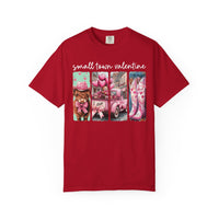 Small Town Valentine - Comfort Colors | Trendy Women's T-Shirt. Direct to Garment. Printed & Shipped in the USA. Unisex Sizes.