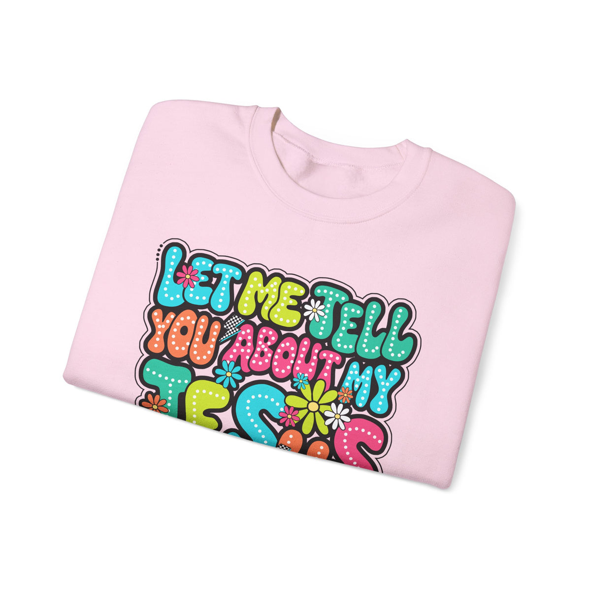 Let Me Tell You About My Jesus - Christian Colorful – Gildan Heavy Blend | Trendy Women’s Soft Sweatshirt. Direct to Garment. Printed & Shipped in the USA. Unisex Sizes.