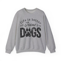 Life is Better With Jesus and My Dogs – Gildan Heavy Blend | Trendy Women’s and Men's Soft Sweatshirt. Direct to Garment. Printed & Shipped in the USA. Unisex Sizes.