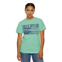 Police Officer - Description - Comfort Colors | Trendy Men's and Women's T-Shirt. Direct to Garment. Printed & Shipped in the USA. Unisex Sizes.