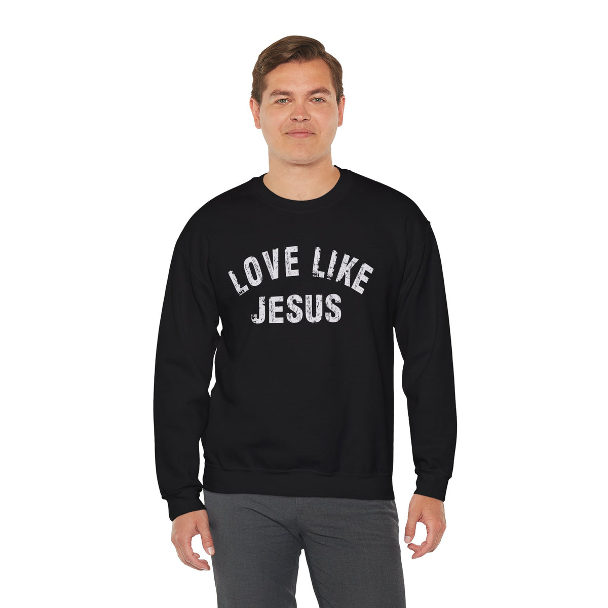 Love Like Jesus - Distressed – Gildan Heavy Blend | Trendy Men's and Women’s Soft Sweatshirt. Direct to Garment. Printed & Shipped in the USA. Unisex Sizes.