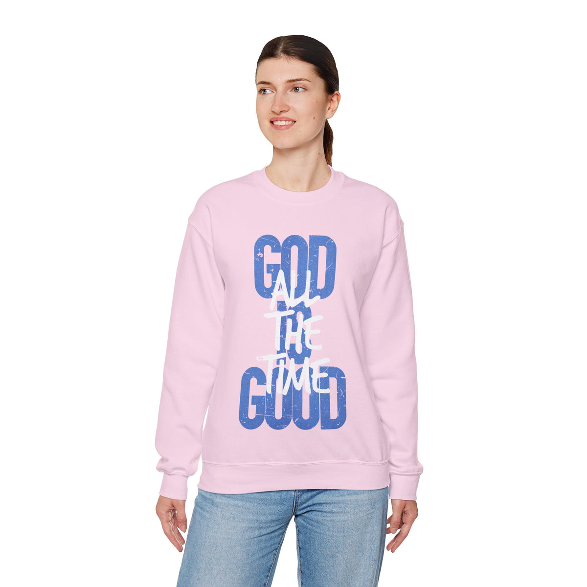 God is Good All The Time – Gildan Heavy Blend | Trendy Women’s and Women's Soft Sweatshirt. Direct to Garment. Printed & Shipped in the USA. Unisex Sizes.