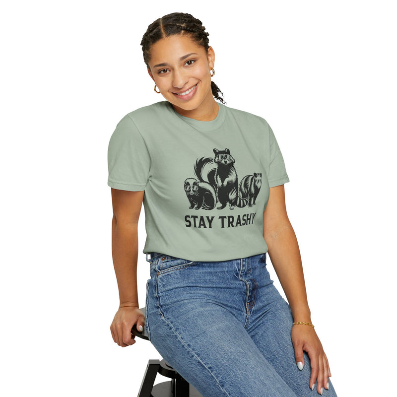 Stay Trashy, Skunk Raccoon Possum - Comfort Colors | Trendy Women's and Men's T-Shirt. Direct to Garment. Printed & Shipped in the USA. Unisex Sizes.