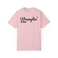 Wranglin' Kids Funny Mom Dad   - Comfort Colors | Trendy Women's and Men's T-Shirt. Direct to Garment. Printed & Shipped in the USA. Unisex Sizes.