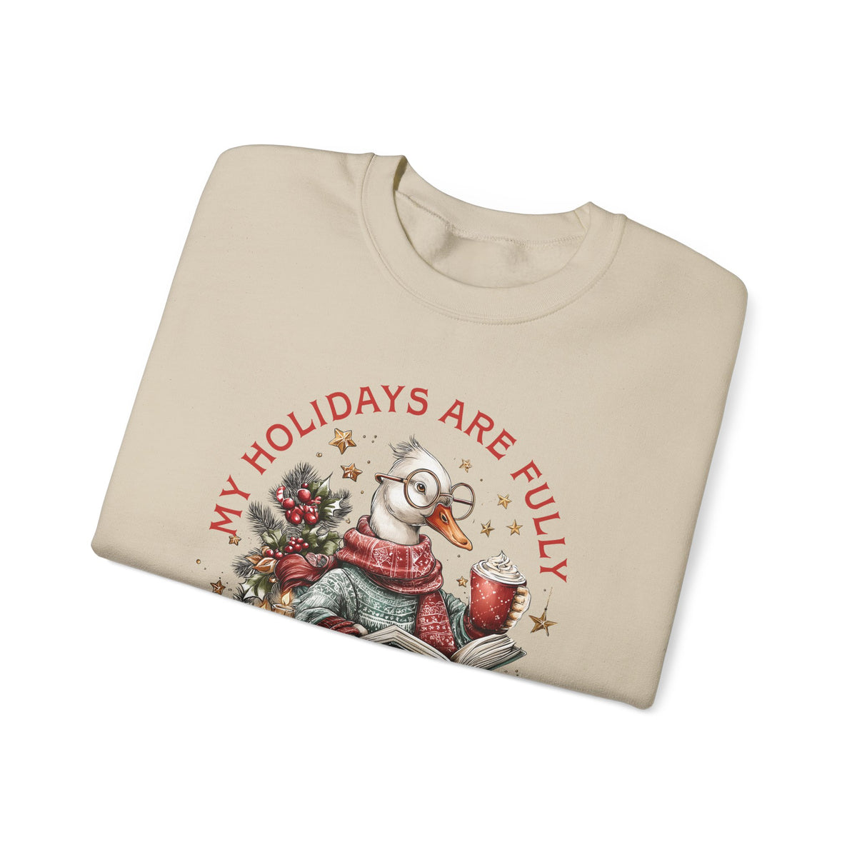 My Holidays are Fully Booked – Gildan Heavy Blend | Trendy Women’s Soft Sweatshirt. Direct to Garment. Printed & Shipped in the USA. Unisex Sizes.