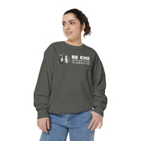 Be Kind. We're Just Trying To Survive Too. Possum. Raccoon. *This Shirt Saves Lives* - Comfort Colors | Trendy Women's and Men's Sweatshirt. Direct to Garment. Printed & Shipped in the USA. Unisex Sizes.