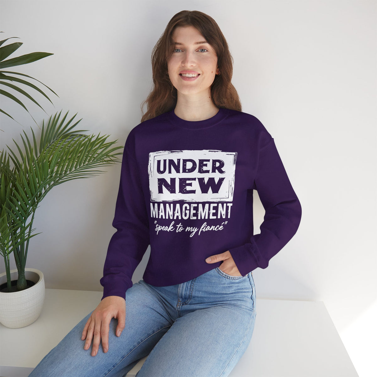 Under New Management "Speak To My Fiance" – Gildan Heavy Blend | Trendy Men's and Women’s Soft Sweatshirt. Direct to Garment. Printed & Shipped in the USA. Unisex Sizes.