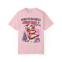 Highland Cow Mind Yo Business Christmas is Expensive - Comfort Colors | Trendy Women's T-Shirt. Direct to Garment. Printed & Shipped in the USA. Unisex Sizes.