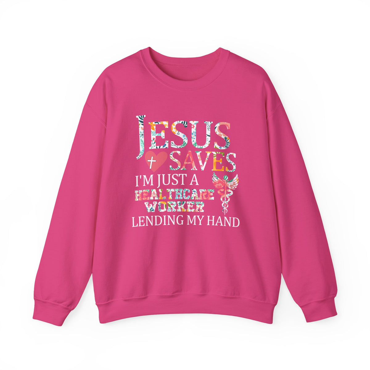 Jesus Saves - Healthcare Worker Lending My Hand – Gildan Heavy Blend | Trendy Women’s Soft Sweatshirt. Direct to Garment. Printed & Shipped in the USA. Unisex Sizes.