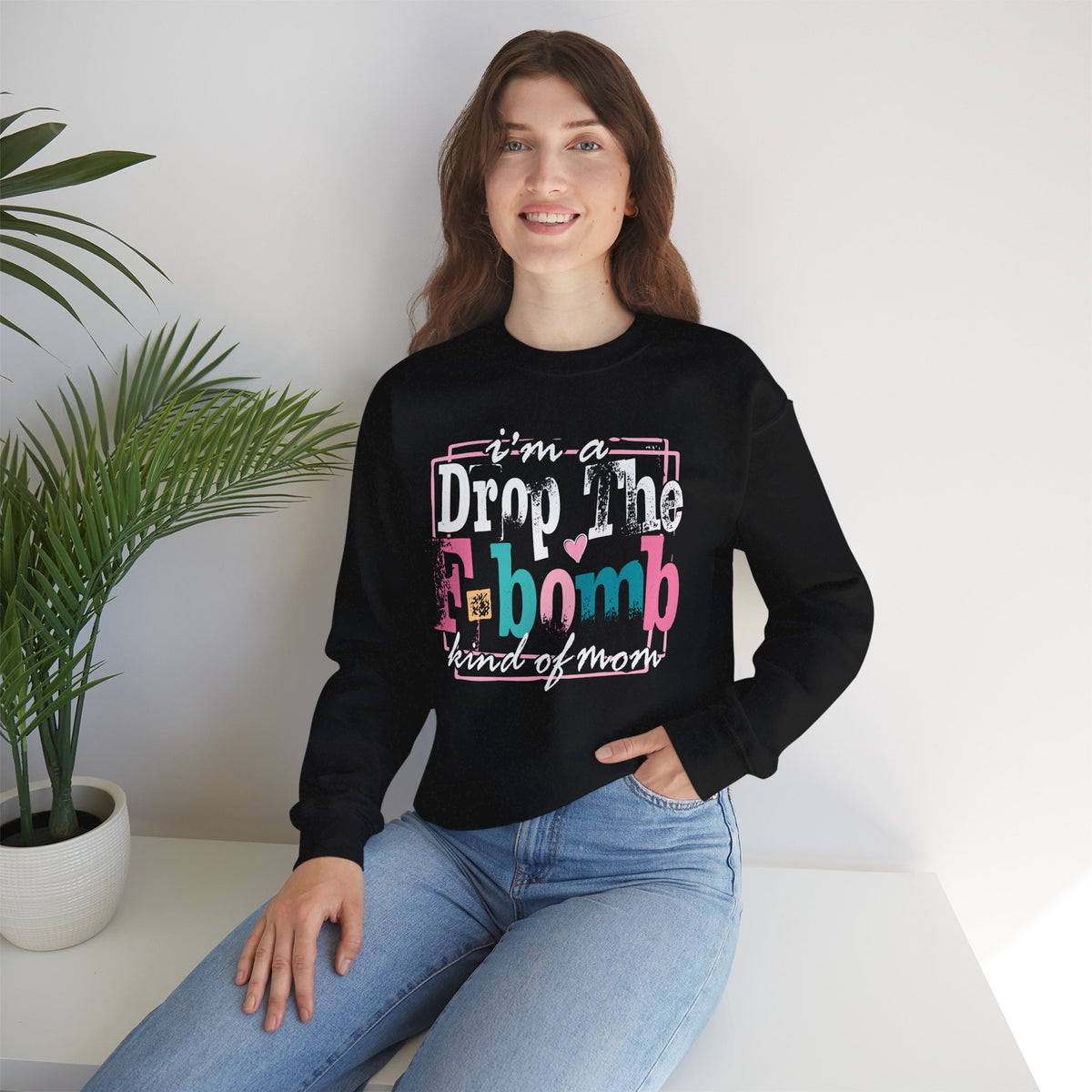 I'm A Drop The F Bomb Kind Of Mom Funny – Gildan Heavy Blend | Trendy Women’s Soft Sweatshirt. Direct to Garment. Printed & Shipped in the USA. Unisex Sizes.