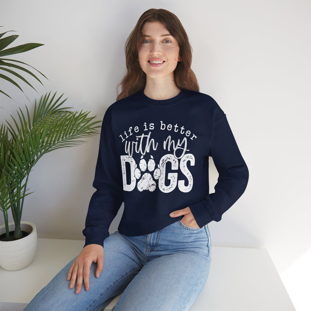 Life Is Better With My Dogs, Distressed – Gildan Heavy Blend | Trendy Women’s and Men's Soft Sweatshirt. Direct to Garment. Printed & Shipped in the USA. Unisex Sizes.
