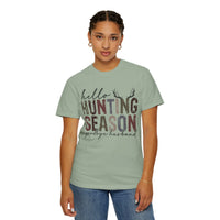 Hello Hunting Season Goodbye Husband Camouflage Wife - Comfort Colors | Trendy Women's T-Shirt. Direct to Garment. Printed & Shipped in the USA. Unisex Sizes.