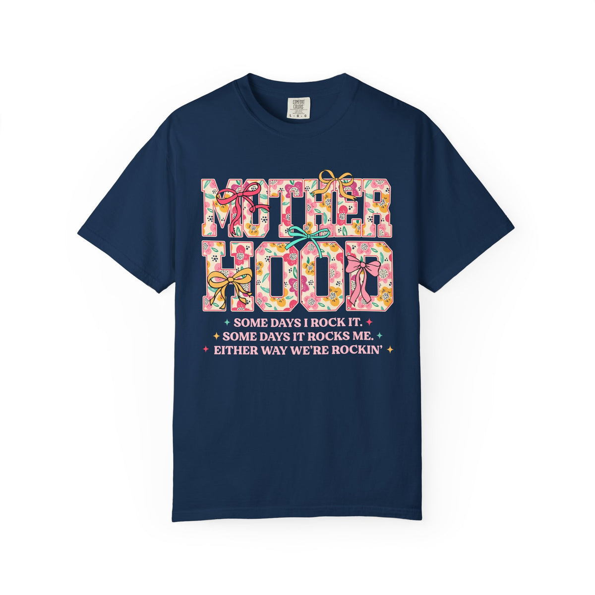 Motherhood - Comfort Colors | Trendy Women's T-Shirt. Direct to Garment. Printed & Shipped in the USA. Unisex Sizes.