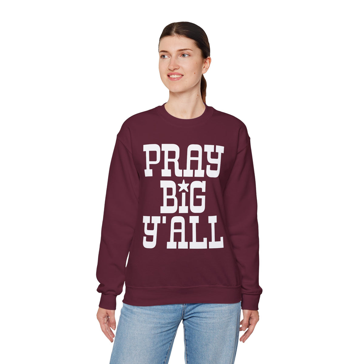 Pray Big Y'all – Gildan Heavy Blend | Trendy Women’s and Men's Soft Sweatshirt. Direct to Garment. Printed & Shipped in the USA. Unisex Sizes.